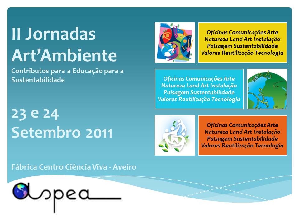 II Jornadas Art’Ambiente – 23 e 24 Set 2011 – Aveiro